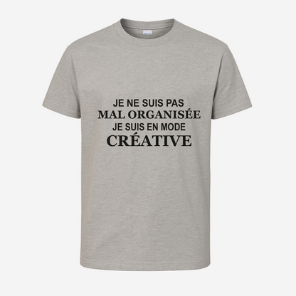 "Je ne suis pas mal organisé, je suis en mode créatif"