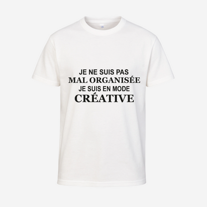 "Je ne suis pas mal organisé, je suis en mode créatif"
