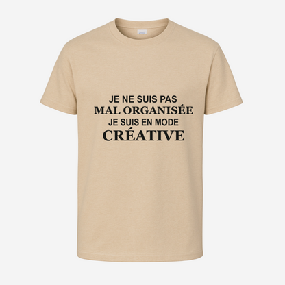 "Je ne suis pas mal organisé, je suis en mode créatif"