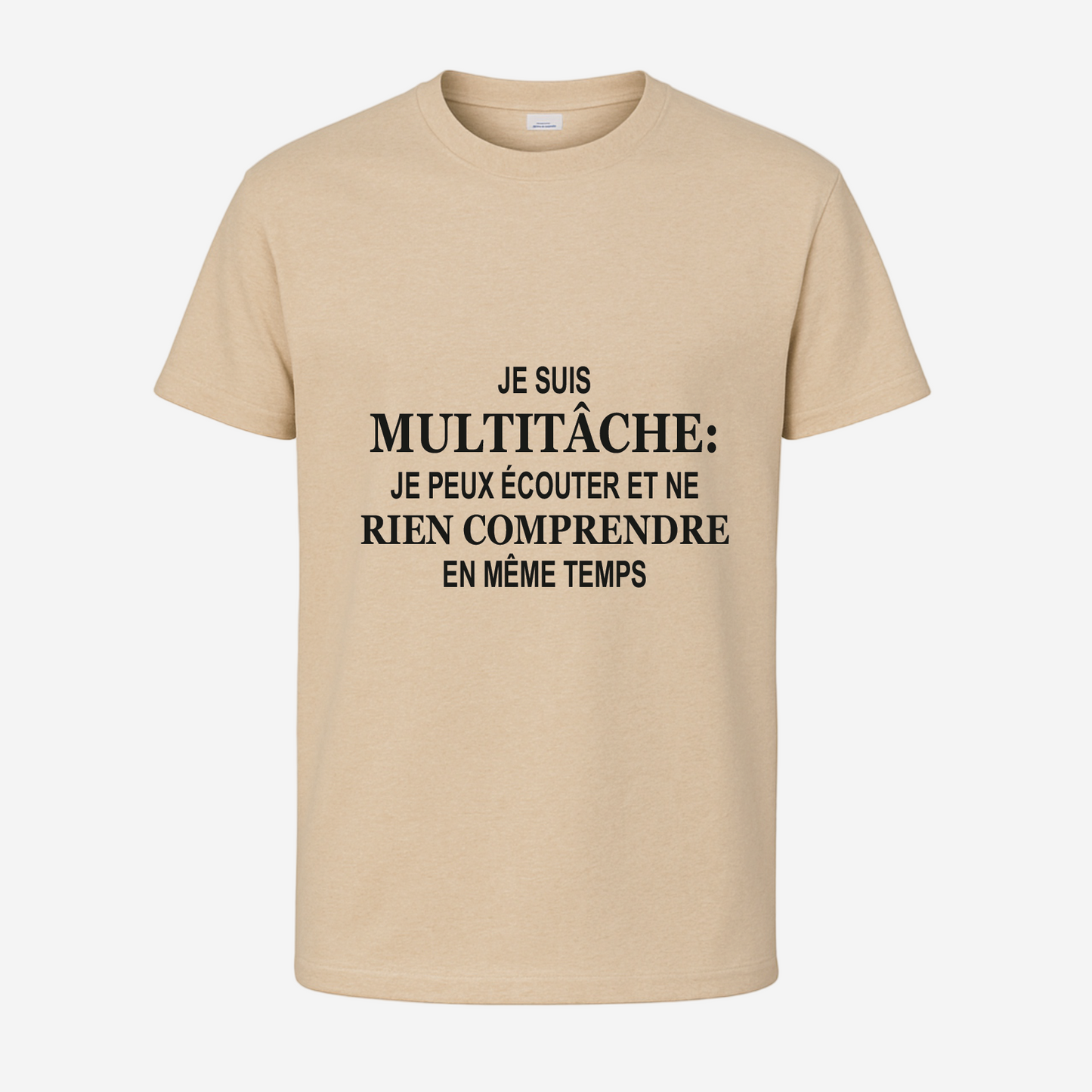 Je suis multitâche : je peux écouter et ne pas comprendre en même temps"
