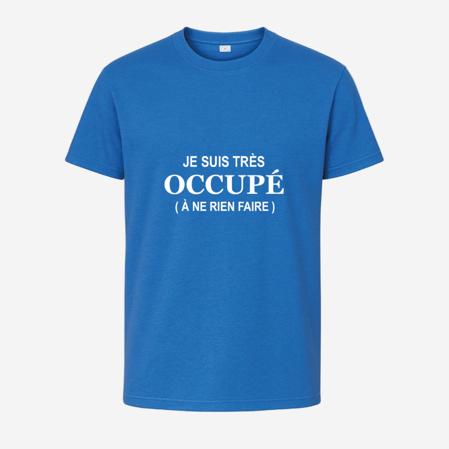 "Je suis très occupé, à ne rien faire"