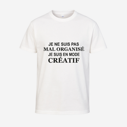 "Je ne suis pas mal organisé, je suis en mode créatif"