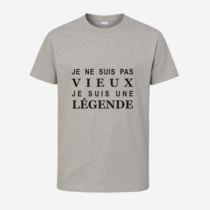 "Je ne suis pas vieux/vieille, je suis une légende"